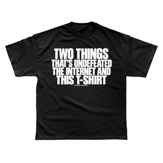 TWO THINGS UNDEFEATED T-SHIRT