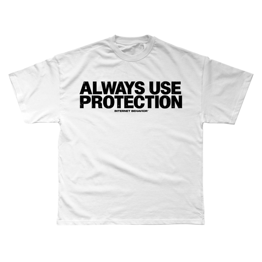ALWAYS USE PROTECTION T-SHIRT
