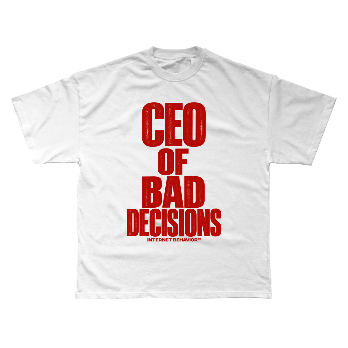BAD DECISIONS T-SHIRT
