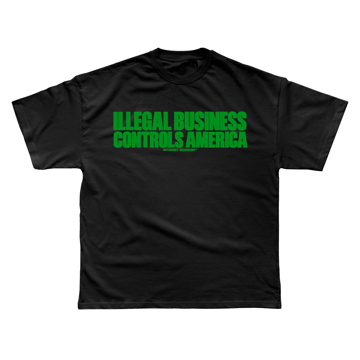 ILLEGAL BUSINESS CONTROLS AMERICA T-SHIRT