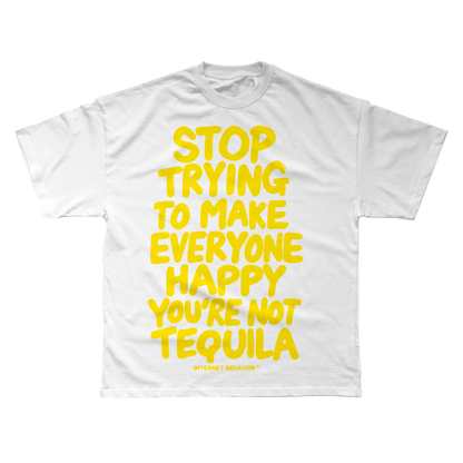 STOP TRYING TO MAKE EVERYONE HAPPY T-SHIRT
