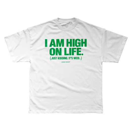 HIGH ON LIFE T-SHIRT