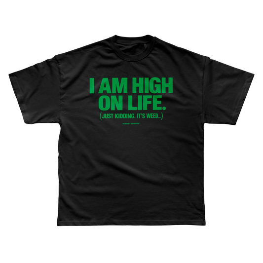 HIGH ON LIFE T-SHIRT